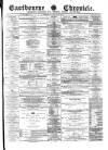 Eastbourne Chronicle Saturday 28 January 1871 Page 1