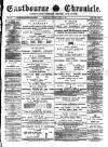 Eastbourne Chronicle Saturday 17 April 1880 Page 1