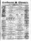 Eastbourne Chronicle Saturday 10 July 1880 Page 1
