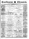 Eastbourne Chronicle Saturday 14 January 1882 Page 1