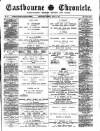 Eastbourne Chronicle Saturday 21 April 1883 Page 1