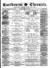 Eastbourne Chronicle Saturday 22 March 1884 Page 1
