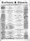 Eastbourne Chronicle Saturday 07 February 1885 Page 1