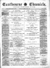 Eastbourne Chronicle Saturday 07 March 1885 Page 1