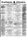 Eastbourne Chronicle Saturday 13 March 1886 Page 1