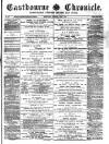Eastbourne Chronicle Saturday 05 June 1886 Page 1