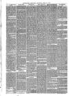 Eastbourne Chronicle Saturday 21 April 1888 Page 6