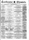 Eastbourne Chronicle Saturday 21 July 1888 Page 1