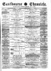 Eastbourne Chronicle Saturday 28 May 1892 Page 1