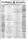 Eastbourne Chronicle Saturday 12 March 1898 Page 1