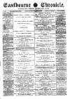 Eastbourne Chronicle Saturday 18 March 1899 Page 1