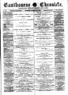 Eastbourne Chronicle Saturday 10 June 1899 Page 1