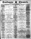 Eastbourne Chronicle Saturday 07 April 1900 Page 1