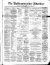 Haddingtonshire Advertiser and East-Lothian Journal Friday 01 April 1881 Page 1