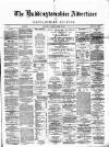 Haddingtonshire Advertiser and East-Lothian Journal Friday 12 August 1881 Page 1