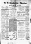Haddingtonshire Advertiser and East-Lothian Journal Friday 17 March 1882 Page 1