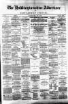 Haddingtonshire Advertiser and East-Lothian Journal Friday 13 July 1883 Page 1