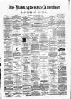 Haddingtonshire Advertiser and East-Lothian Journal Friday 05 September 1884 Page 1