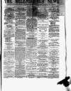 Helensburgh News Thursday 26 April 1877 Page 1