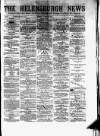 Helensburgh News Thursday 23 August 1877 Page 1