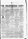 Helensburgh News Thursday 06 December 1877 Page 1