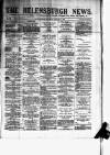 Helensburgh News Thursday 09 January 1879 Page 1