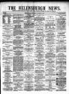 Helensburgh News Thursday 04 November 1880 Page 1