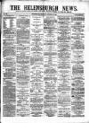 Helensburgh News Thursday 23 December 1880 Page 1