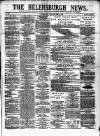 Helensburgh News Thursday 11 May 1882 Page 1