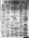 Helensburgh News Thursday 15 March 1883 Page 1