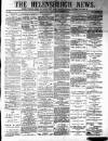 Helensburgh News Thursday 08 November 1883 Page 1