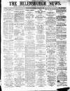 Helensburgh News Thursday 03 January 1884 Page 1