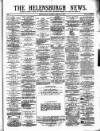 Helensburgh News Thursday 14 January 1892 Page 1