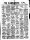 Helensburgh News Thursday 18 February 1892 Page 1