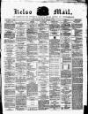 Kelso Mail Wednesday 29 September 1869 Page 1