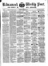 Kilmarnock Weekly Post and County of Ayr Reporter Saturday 28 November 1857 Page 1