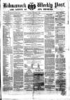 Kilmarnock Weekly Post and County of Ayr Reporter Saturday 11 December 1858 Page 1