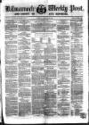 Kilmarnock Weekly Post and County of Ayr Reporter Saturday 26 February 1859 Page 1