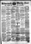 Kilmarnock Weekly Post and County of Ayr Reporter Saturday 07 May 1859 Page 1