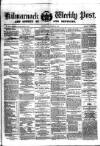 Kilmarnock Weekly Post and County of Ayr Reporter Saturday 08 November 1862 Page 1