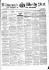 Kilmarnock Weekly Post and County of Ayr Reporter Saturday 12 March 1864 Page 1