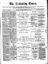 Kirkcaldy Times Wednesday 11 May 1881 Page 1