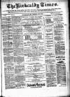 Kirkcaldy Times Wednesday 09 July 1884 Page 1