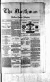 Northman and Northern Counties Advertiser Saturday 10 January 1880 Page 1