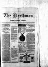 Northman and Northern Counties Advertiser Saturday 20 March 1880 Page 1