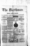 Northman and Northern Counties Advertiser Saturday 19 June 1880 Page 1