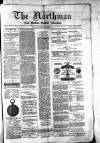 Northman and Northern Counties Advertiser Saturday 11 December 1880 Page 1