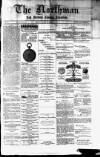 Northman and Northern Counties Advertiser Saturday 08 January 1881 Page 1