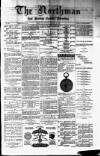 Northman and Northern Counties Advertiser Saturday 26 February 1881 Page 1