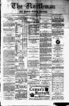 Northman and Northern Counties Advertiser Saturday 23 July 1881 Page 1